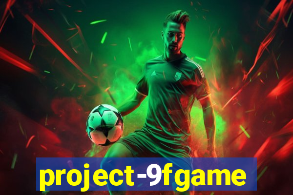 project-9fgame