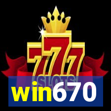 win670