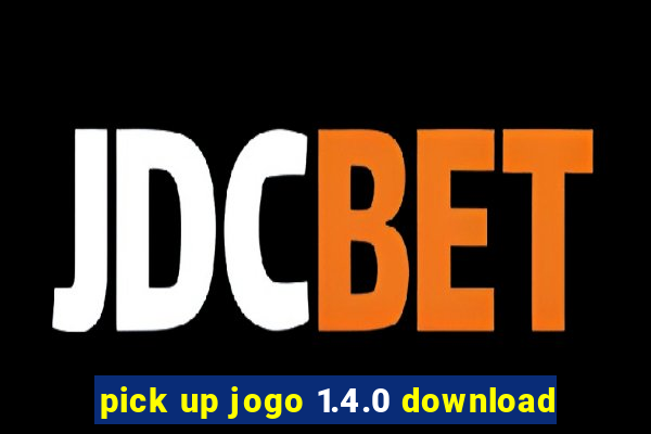 pick up jogo 1.4.0 download