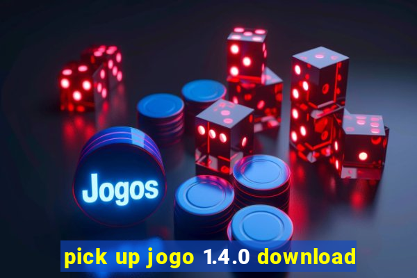 pick up jogo 1.4.0 download