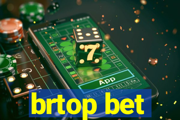 brtop bet