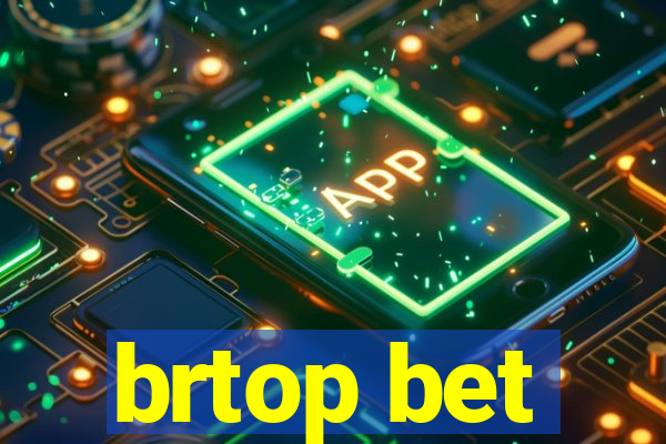 brtop bet