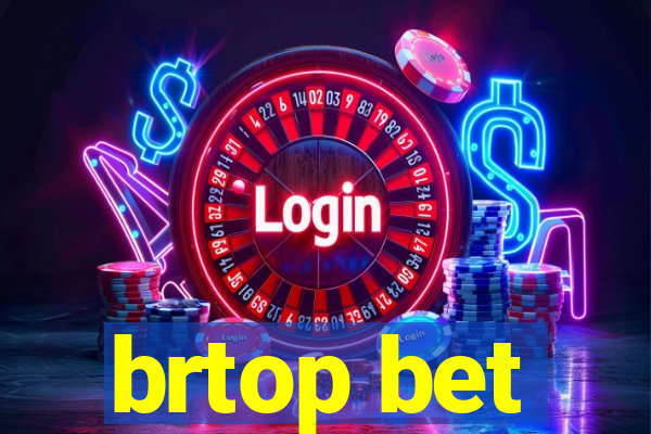 brtop bet