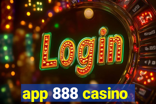 app 888 casino