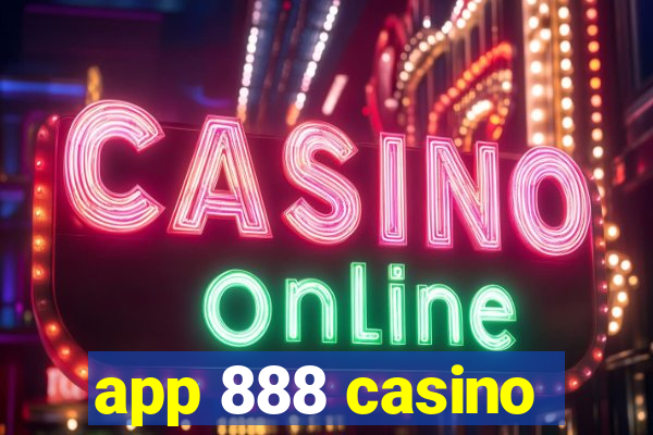 app 888 casino