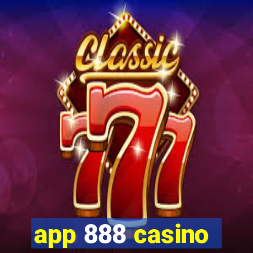 app 888 casino