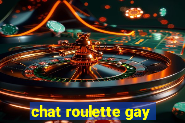 chat roulette gay