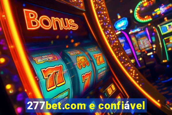 277bet.com e confiável