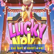 vai bet é confiável