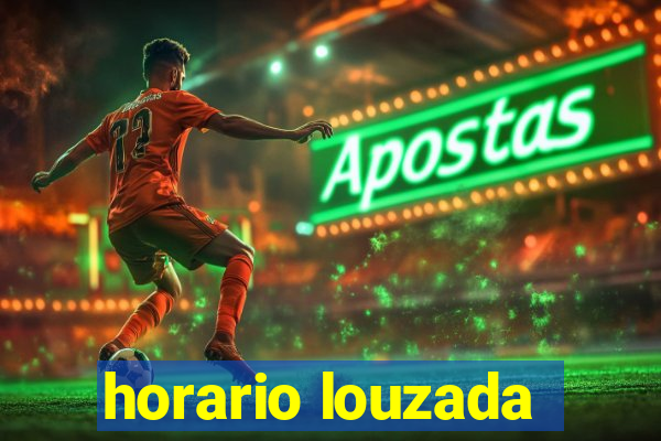 horario louzada