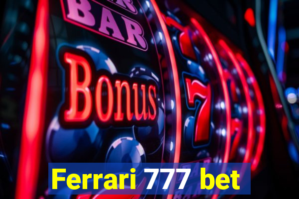 Ferrari 777 bet