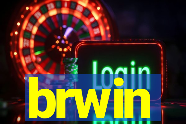 brwin