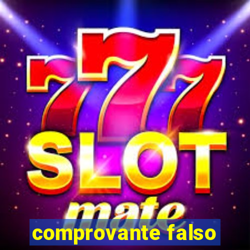 comprovante falso