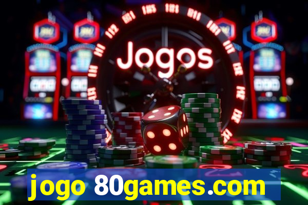 jogo 80games.com