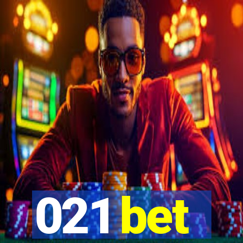 021 bet