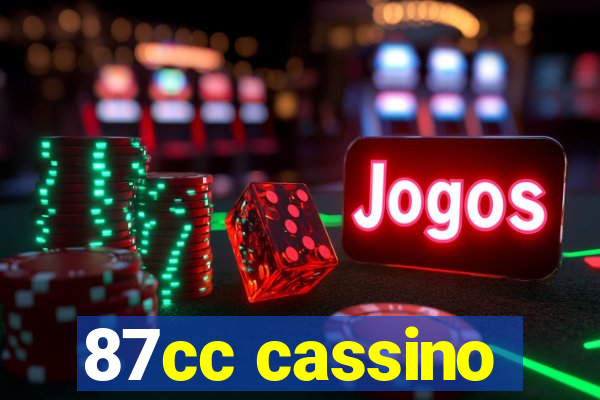 87cc cassino