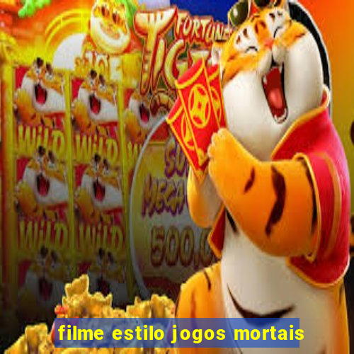 filme estilo jogos mortais