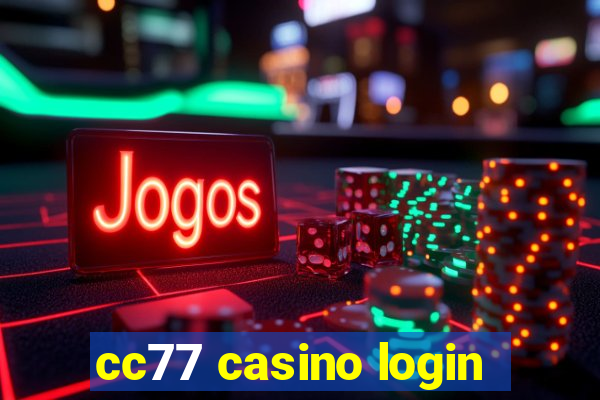 cc77 casino login