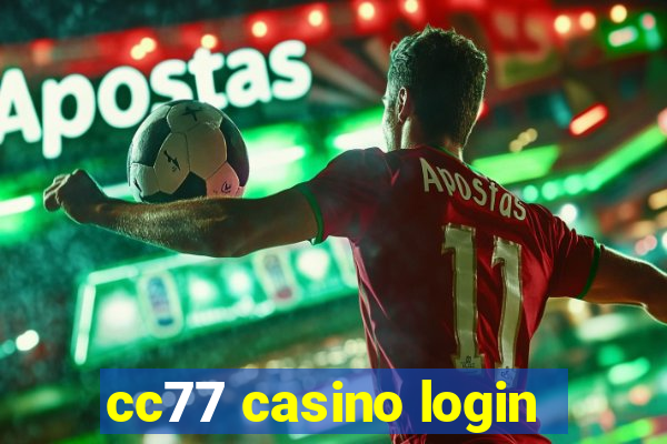 cc77 casino login