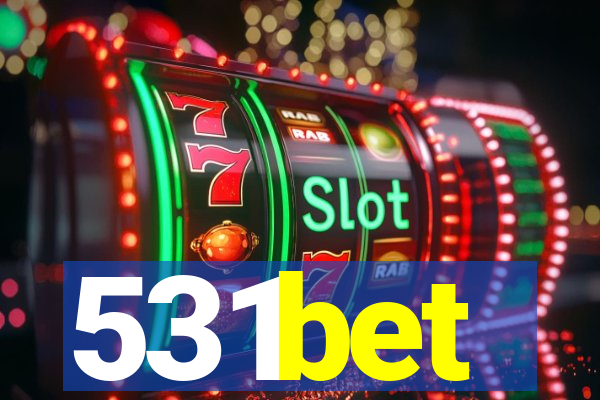 531bet