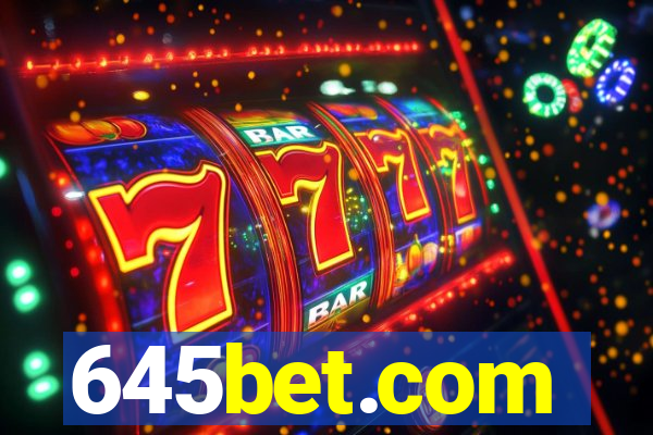 645bet.com