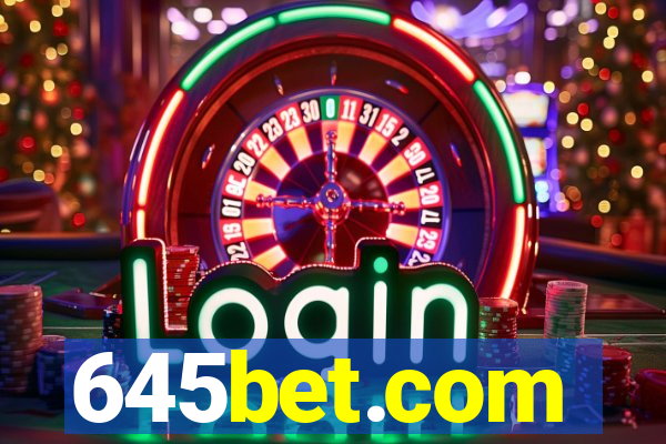 645bet.com