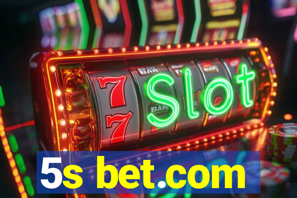 5s bet.com