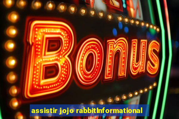 assistir jojo rabbitInformational