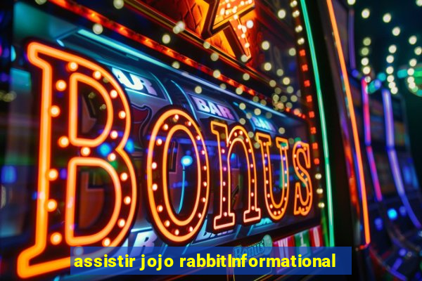 assistir jojo rabbitInformational