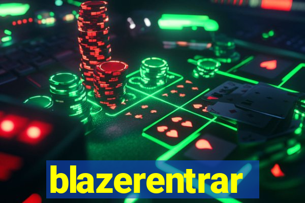 blazerentrar