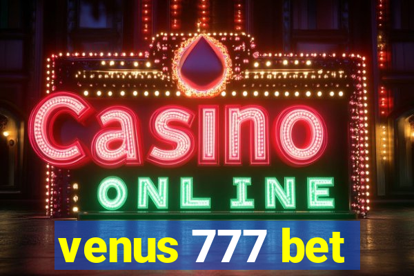 venus 777 bet