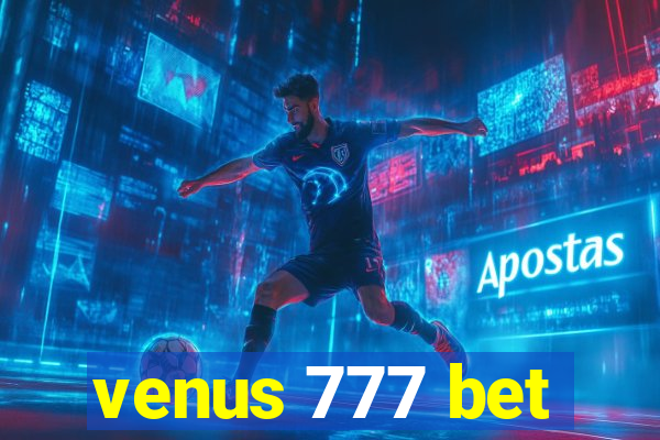 venus 777 bet