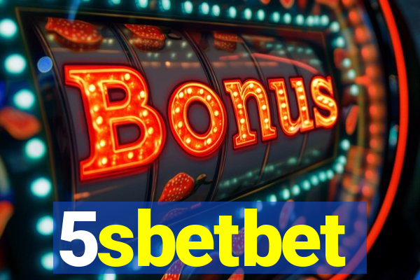 5sbetbet