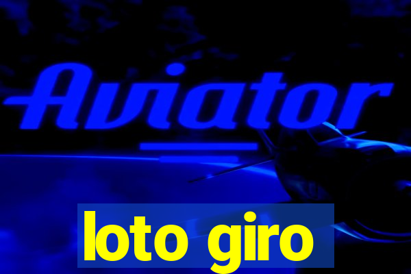 loto giro