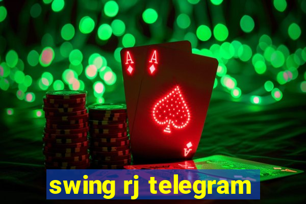 swing rj telegram