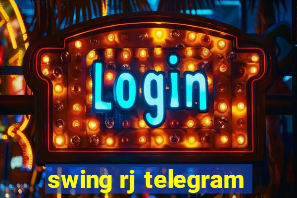 swing rj telegram