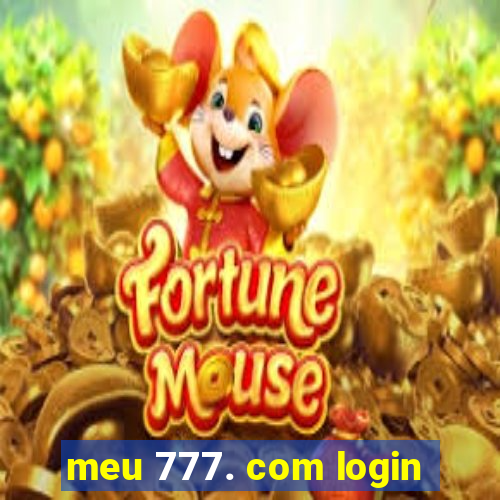 meu 777. com login