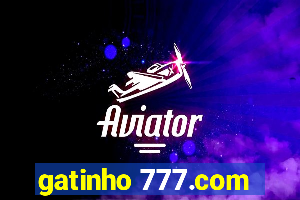 gatinho 777.com