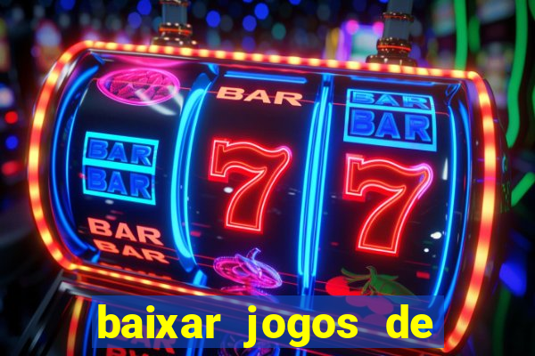 baixar jogos de ganhar dinheiro gratuito