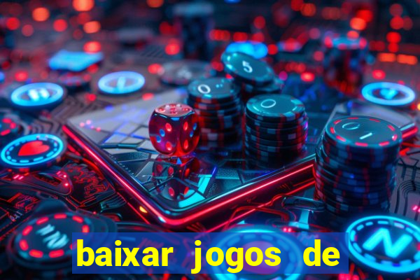 baixar jogos de ganhar dinheiro gratuito