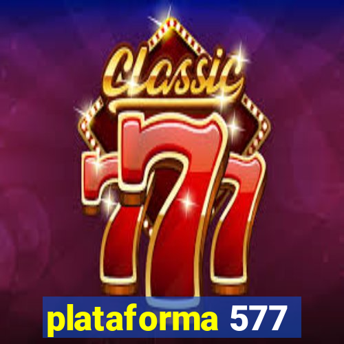 plataforma 577