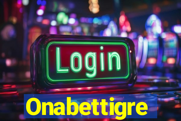 Onabettigre