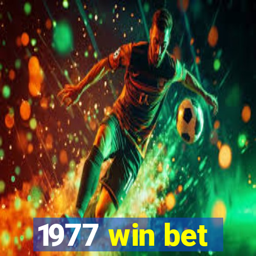 1977 win bet