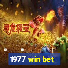 1977 win bet