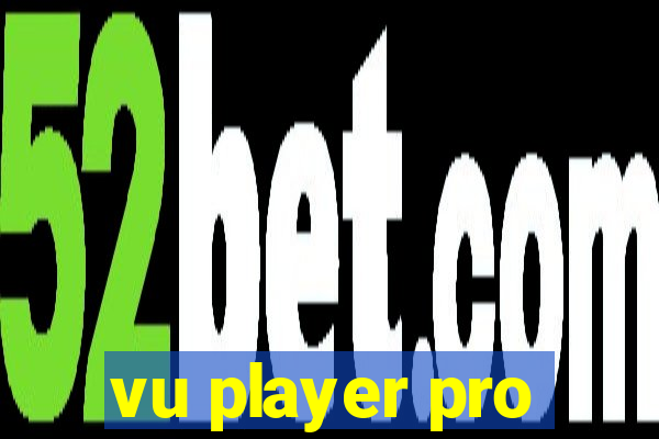 vu player pro