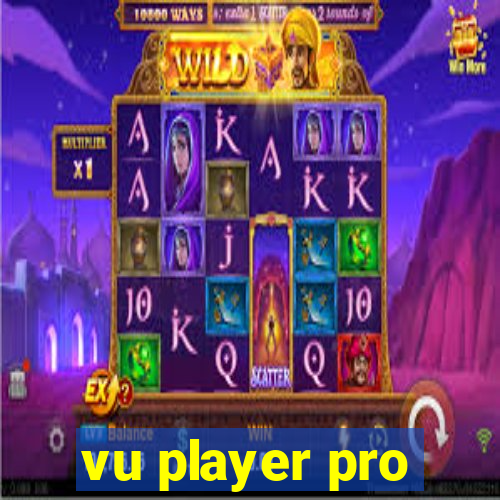 vu player pro