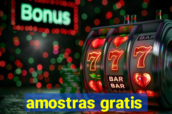 amostras gratis