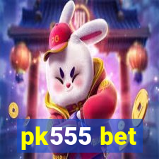 pk555 bet