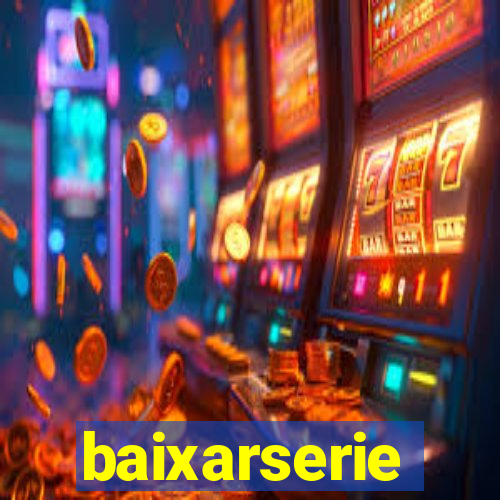 baixarserie