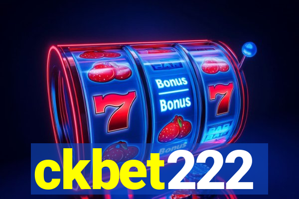 ckbet222